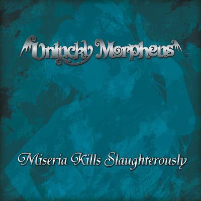 Miseria Kills Slaughterously专辑