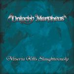 Miseria Kills Slaughterously专辑