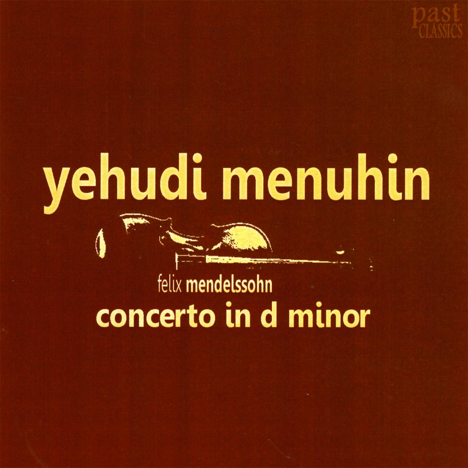Mendelssohn: Concerto in D Minor