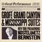 Ferde Grofe \ Grand Canyon & Mississippi Suites专辑