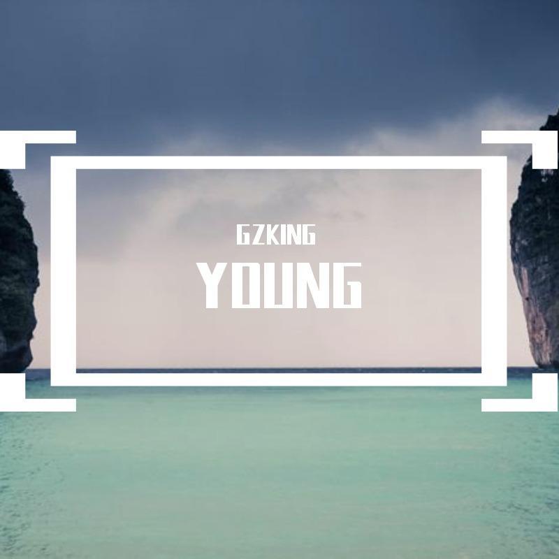 GZKING - wo are all young