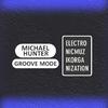 Michael Hunter - Groove Mode