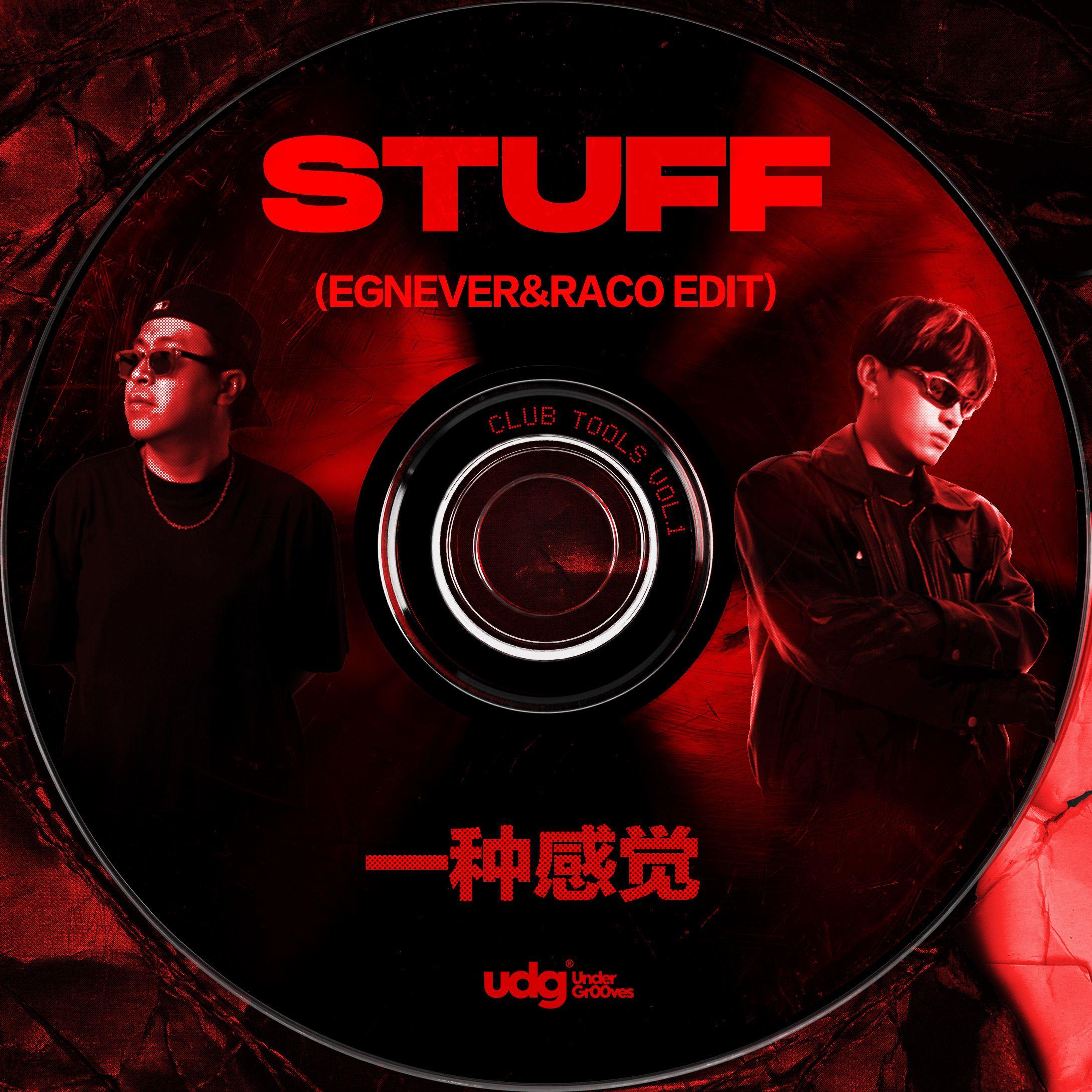STUFF (EGNEVER&RACO EDIT)