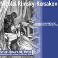 Rimsky-Korsakov: Scheherazade & Russian Easter Festival Overture