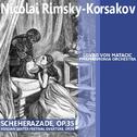 Rimsky-Korsakov: Scheherazade & Russian Easter Festival Overture