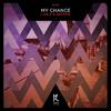 My Chance (Original Mix)