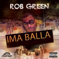 Rob Green - Ima Balla (Instrumental) 无和声伴奏