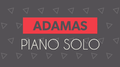 ADAMAS PIANO SOLO专辑