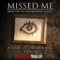 Missed Me from The "An Unfortunate Teaser" - Series of Unfortunate Events Netflix Trailer专辑