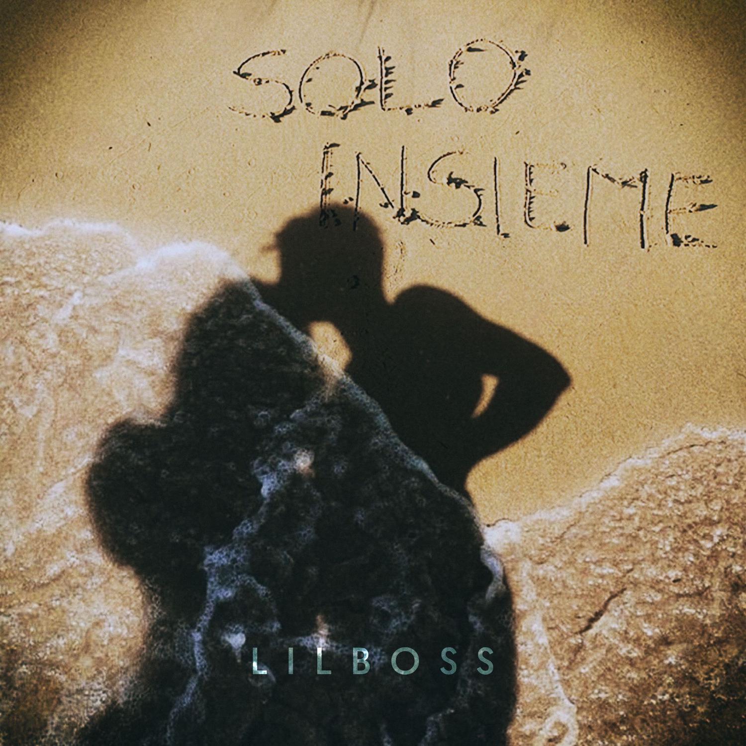 Lil Boss - SOLO INSIEME