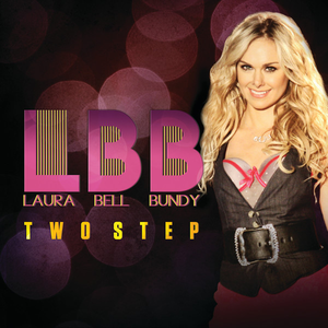 Two Step - Laura Bell Bundy (TKS karaoke) 带和声伴奏