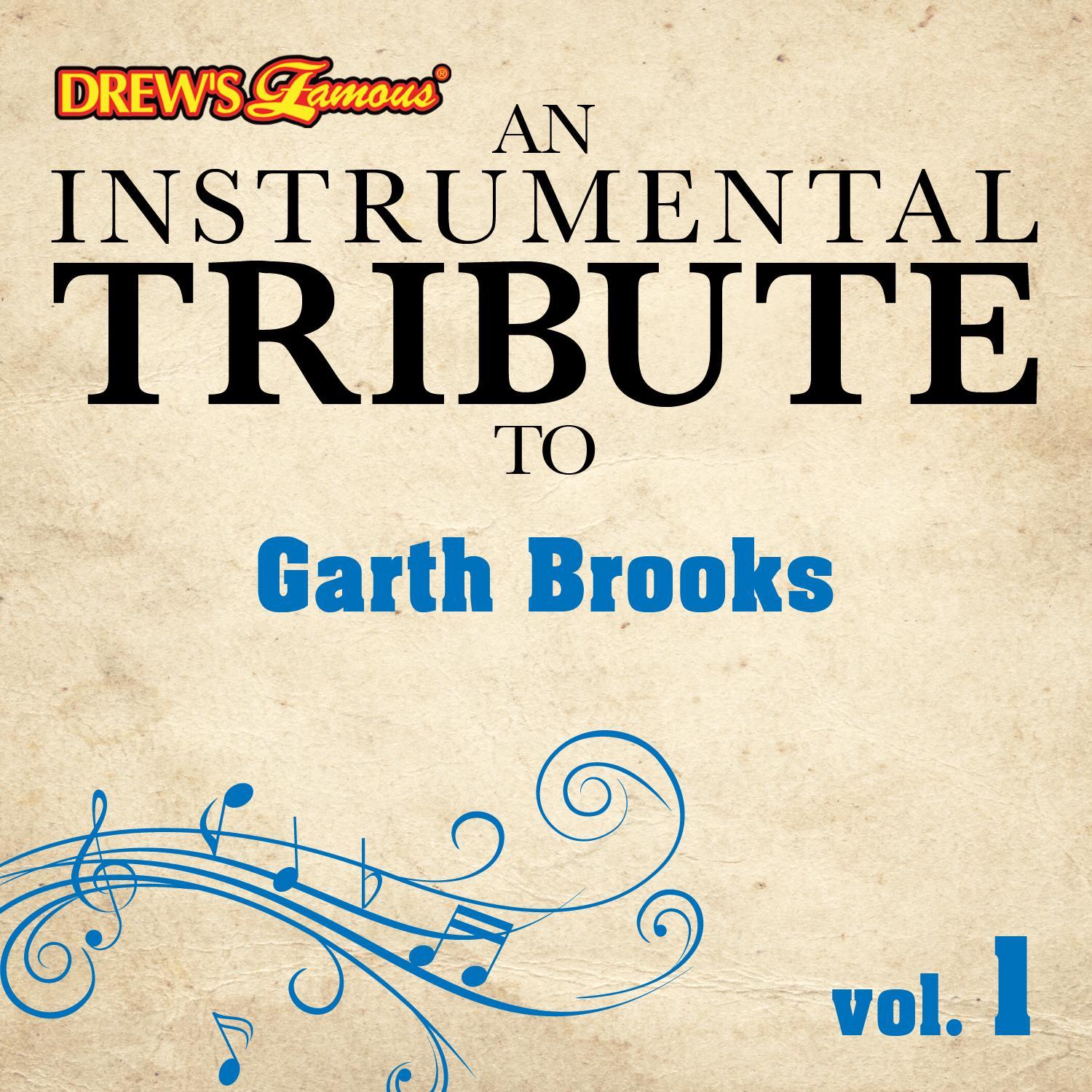 An Instrumental Tribute to Garth Brooks, Vol. 1