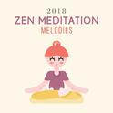 2018 Zen Meditation Melodies专辑