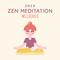 2018 Zen Meditation Melodies专辑