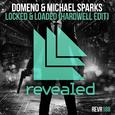 Locked & Loaded (Hardwell Edit)