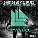 Locked & Loaded (Hardwell Edit)专辑