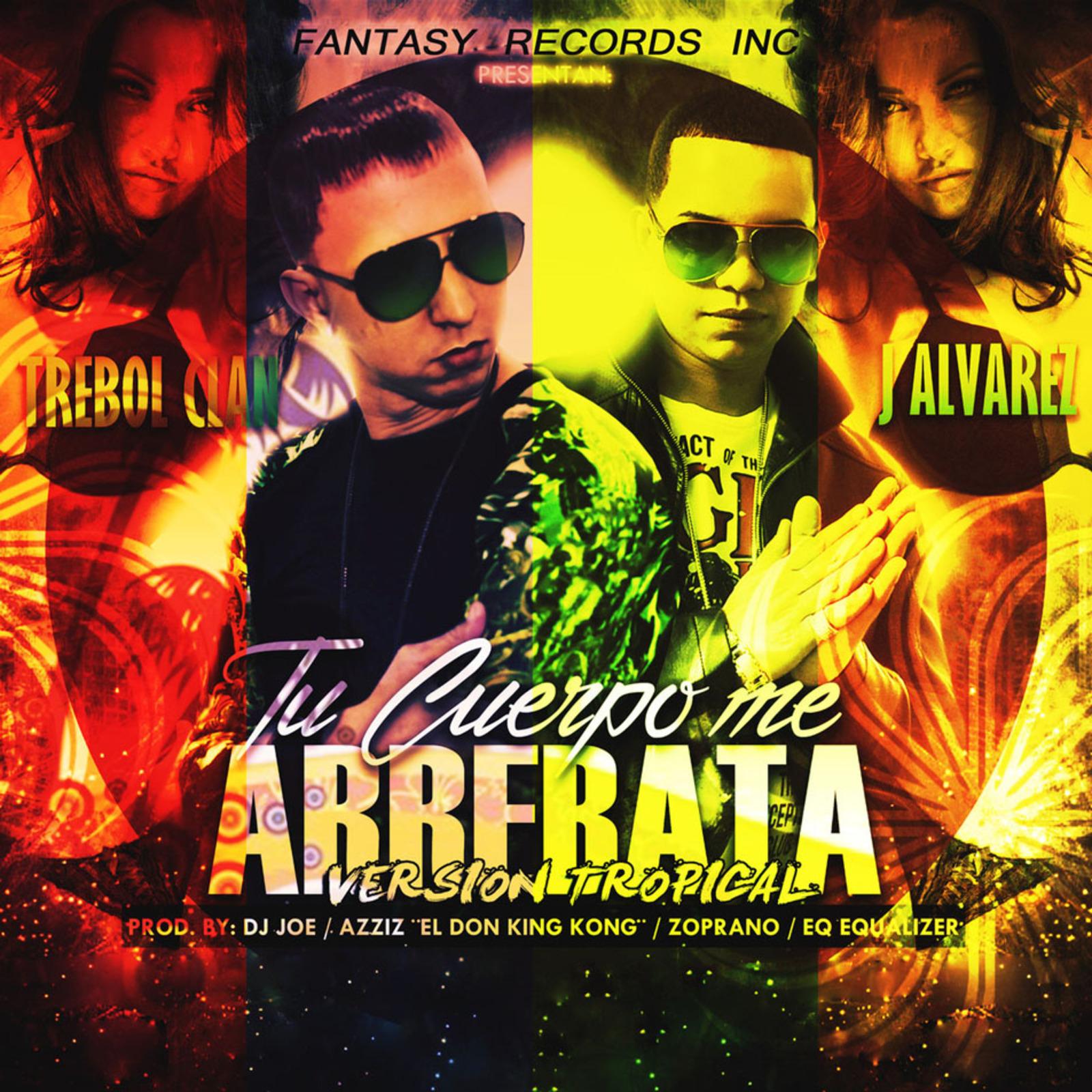 Tu Cuerpo Me Arrebata (Tropical Mix)