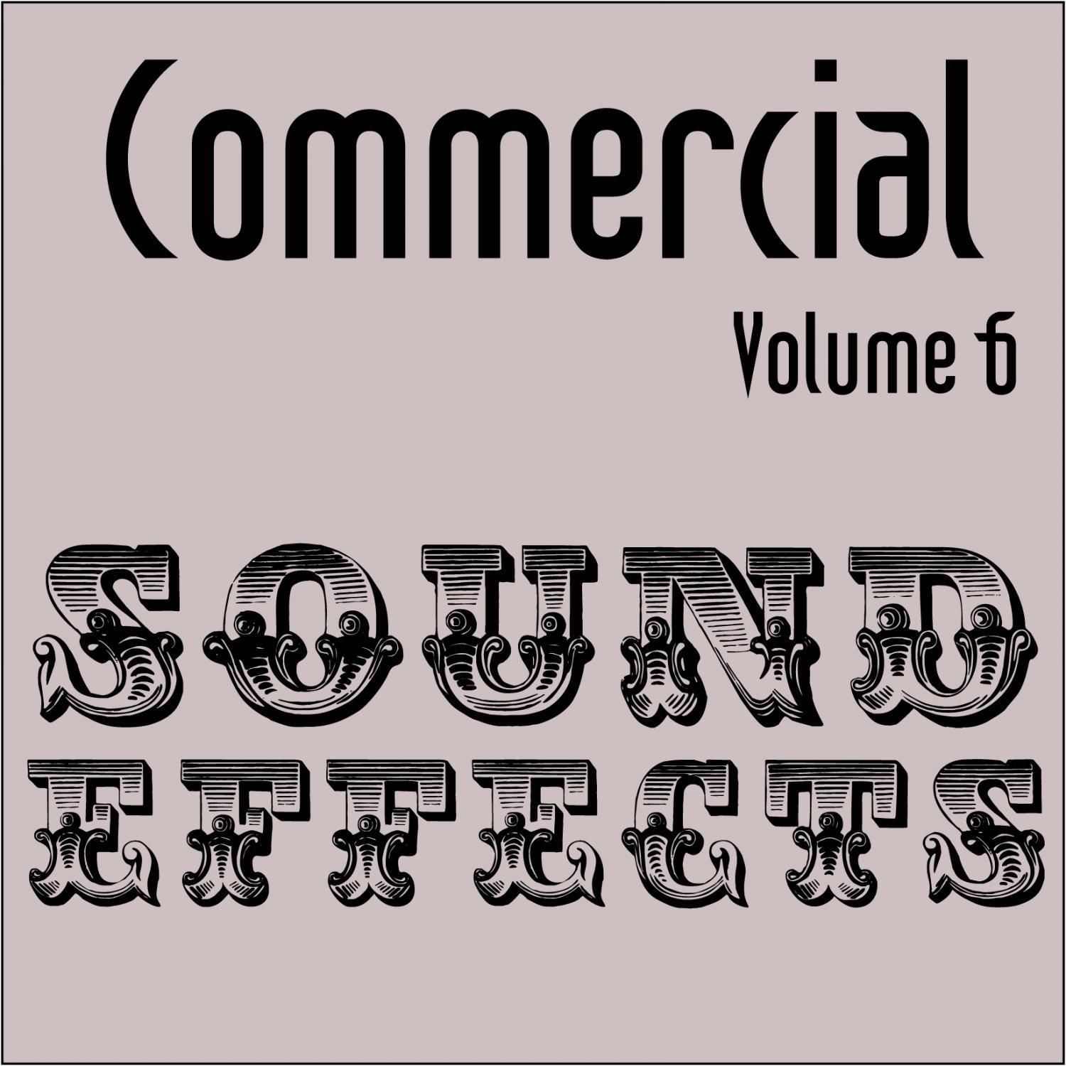 Commercial Sound Effects - Vol. 6