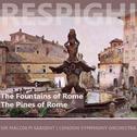 Respighi: The Fountains of Rome & The Pines of Rome