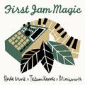 First Jam Magic