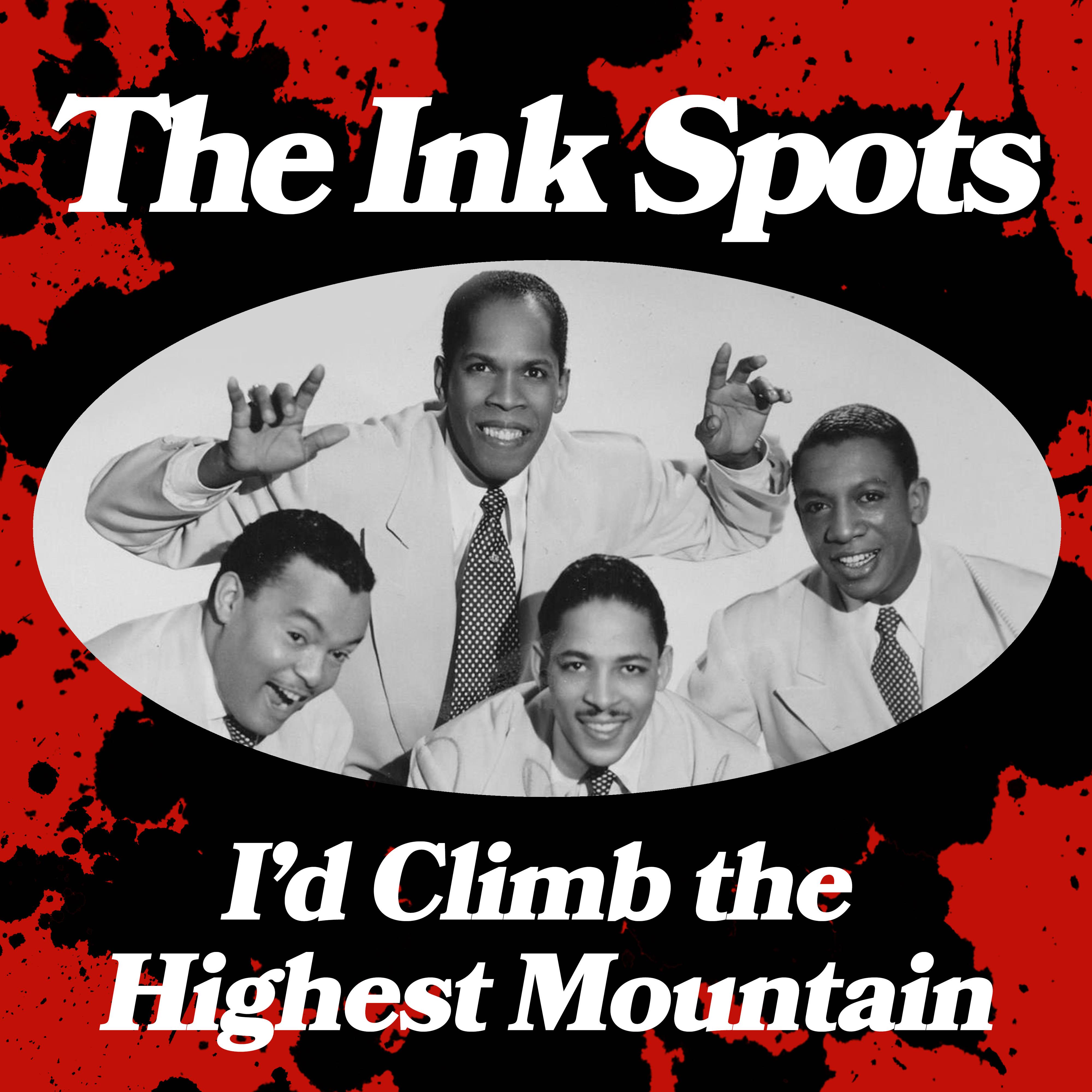 I'd Climb the Highest Mountain