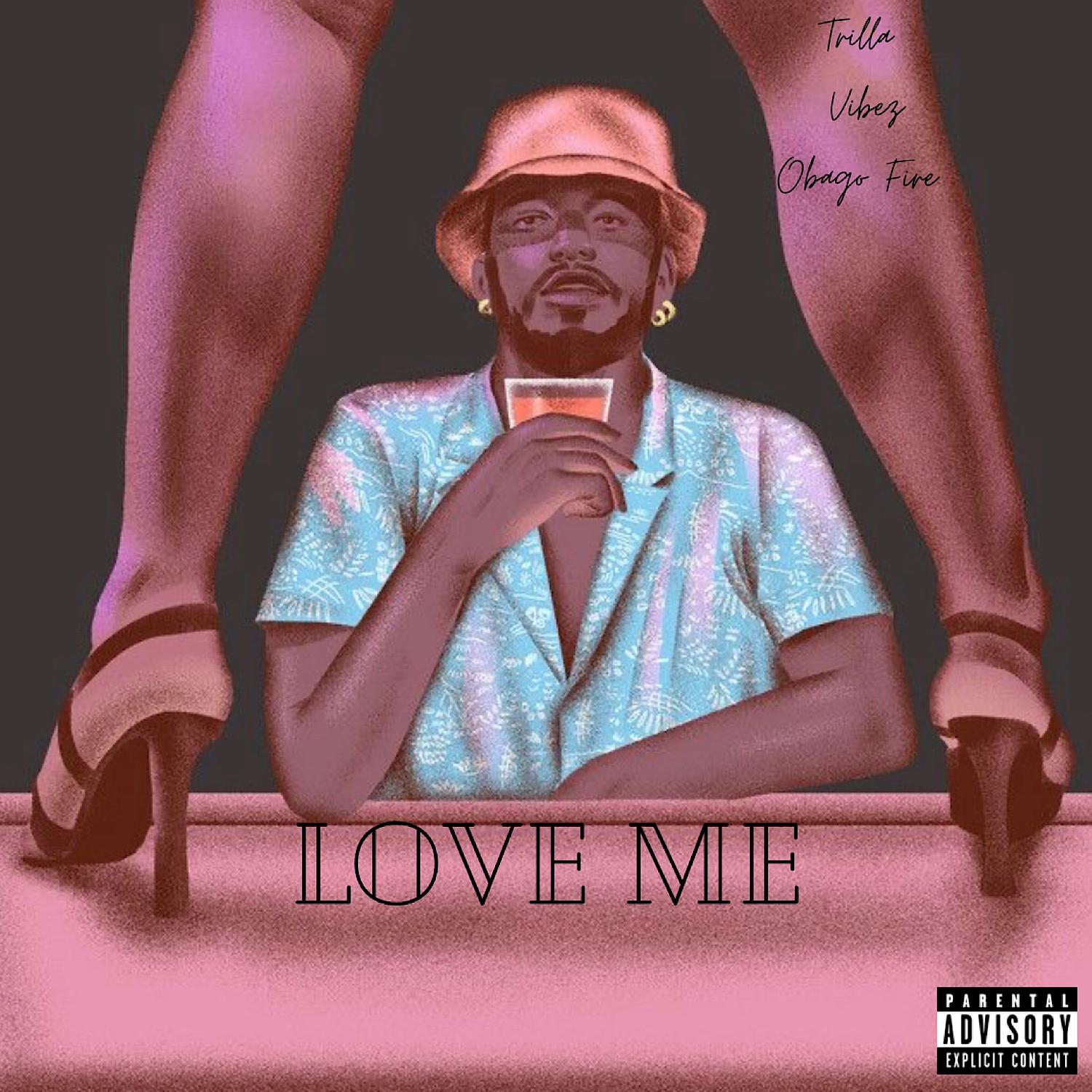 Trilla - Love Me