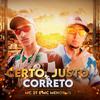 Mc 2T - Certo, Justo e Correto