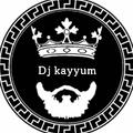 Dj kayyum