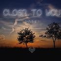 Close to you（vocal remix）