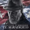 Isaac la Voz - Te Agradezco