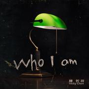 Who I Am