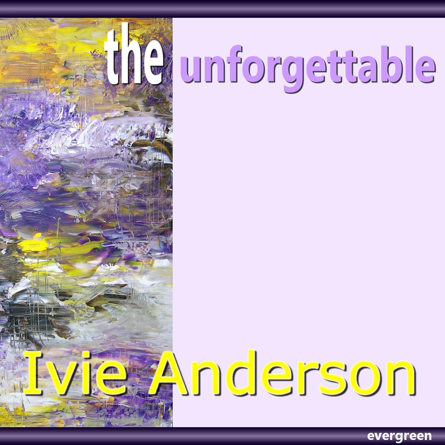 Ivie Anderson – the Unforgettable