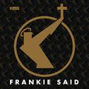 Frankie Said (The Very Best Of)