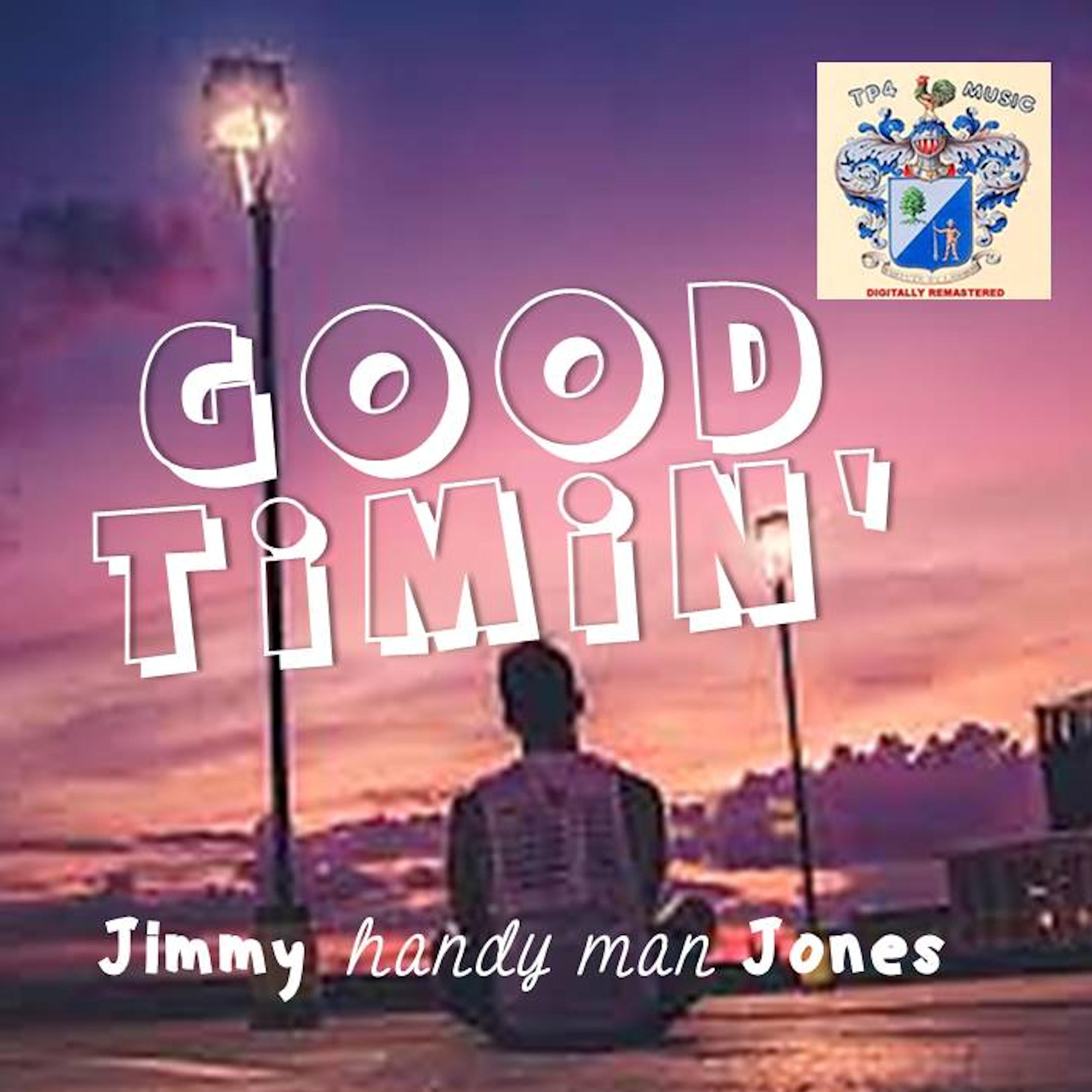 Good Timin' - Jimmy Jones - 单曲 - 网易云音乐