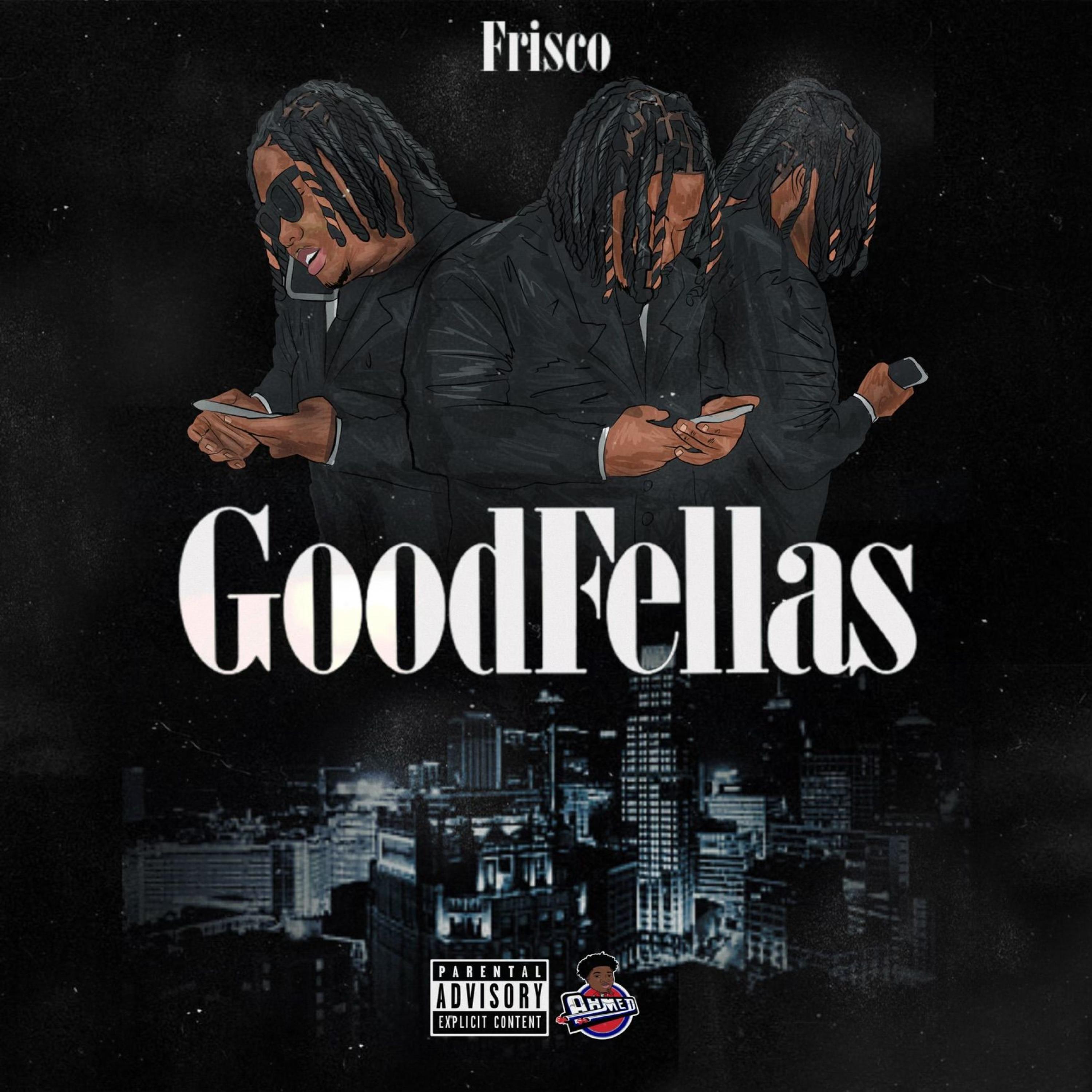 Frisco - GoodFellas