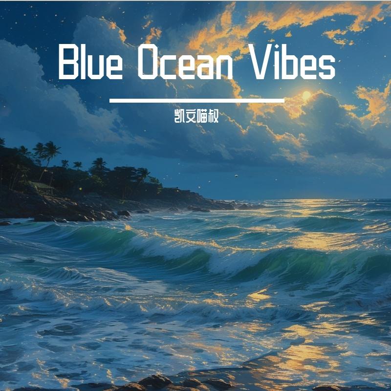 Blue Ocean Vibes(Special)