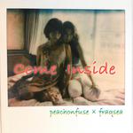 Come Inside (Fulgeance Remix)专辑