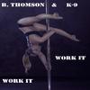 B. Thomson - Work It