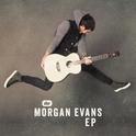 Morgan Evans EP专辑