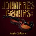 Johannes Brahms: Violin Collection专辑