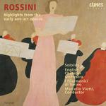Rossini: Highlights from his early One-Act Operas专辑