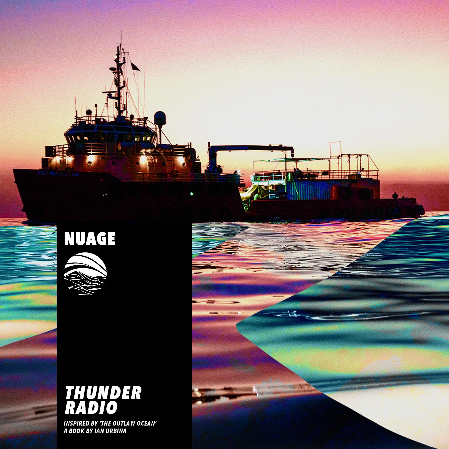 Thunder Radio (Inspired by ‘The Outlaw Ocean’ a book by Ian Urbina)