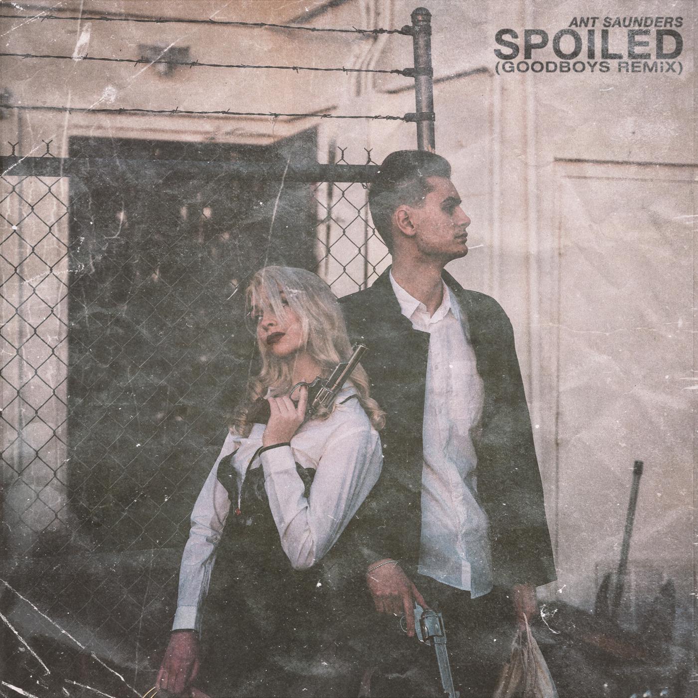 Ant Saunders - Spoiled