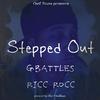 Chef Beats - Stepped Out (feat. G.Battles & Ricc Rocc)