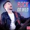 Rock Go Wild专辑