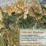 MEDTNER, N.: Piano Music, Vol. 6 (Milne)