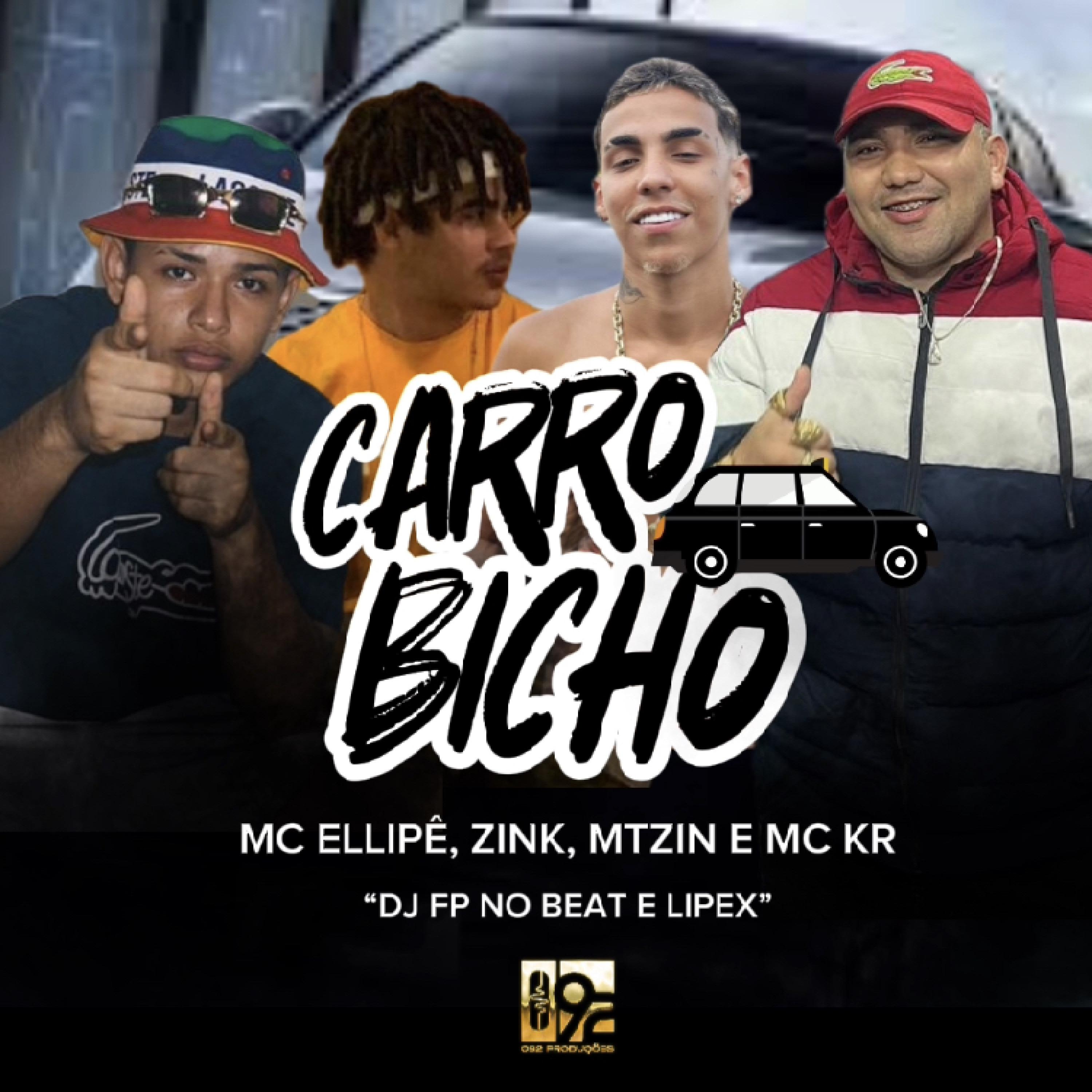 MC ÉLLIPÊ - Carro Bicho