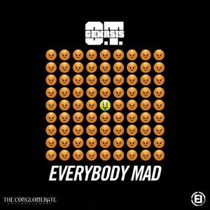 O.T. Genasis - Everybody Mad (Instrumental) 无和声伴奏