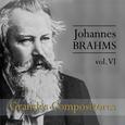 Johannes Brahms: Grandes Compositores, Vol. VI