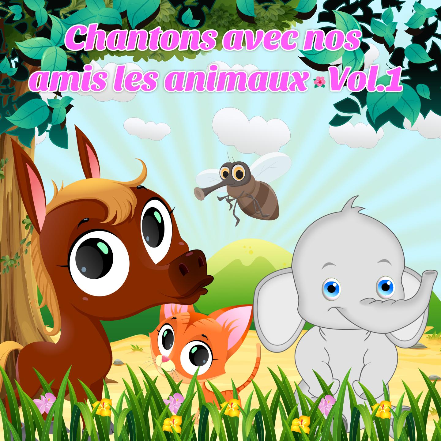 Chantons avec nos amis les animaux, vol. 1